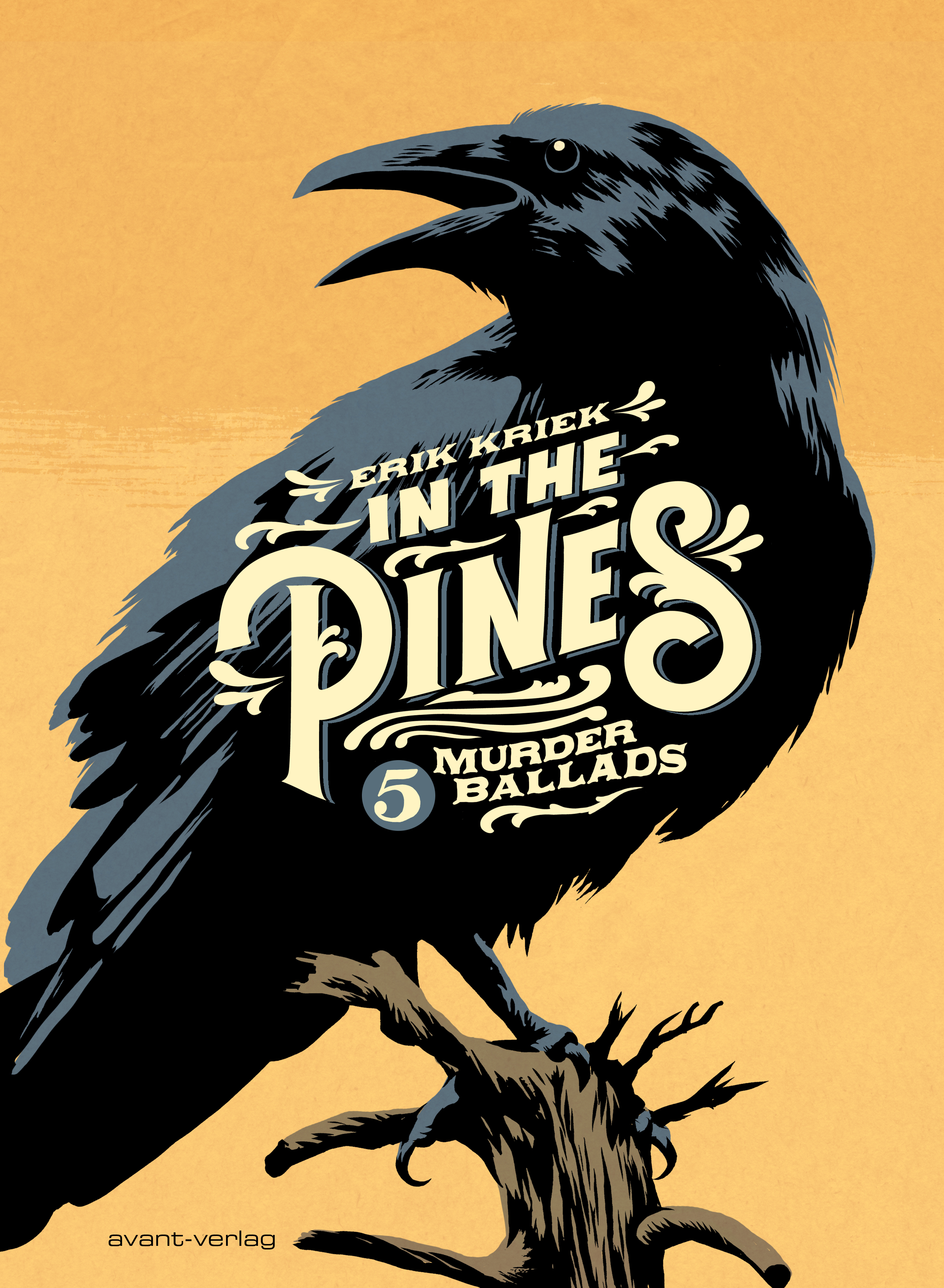 In the Pines - 5 Murder Ballads - Erik Kriek