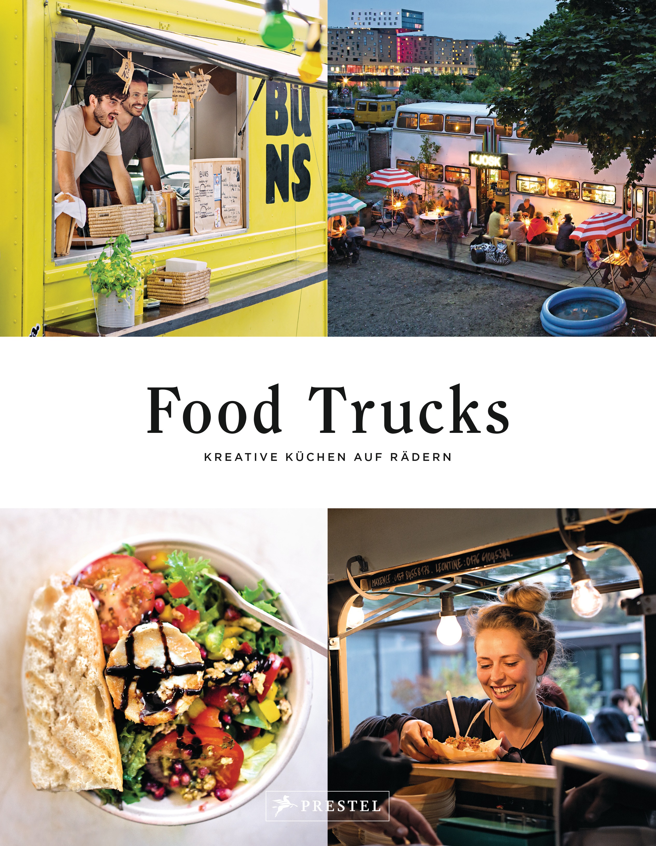 "Food Trucks - Kreative Küchen auf Räder" von Toby Binder Verlag: Prestel