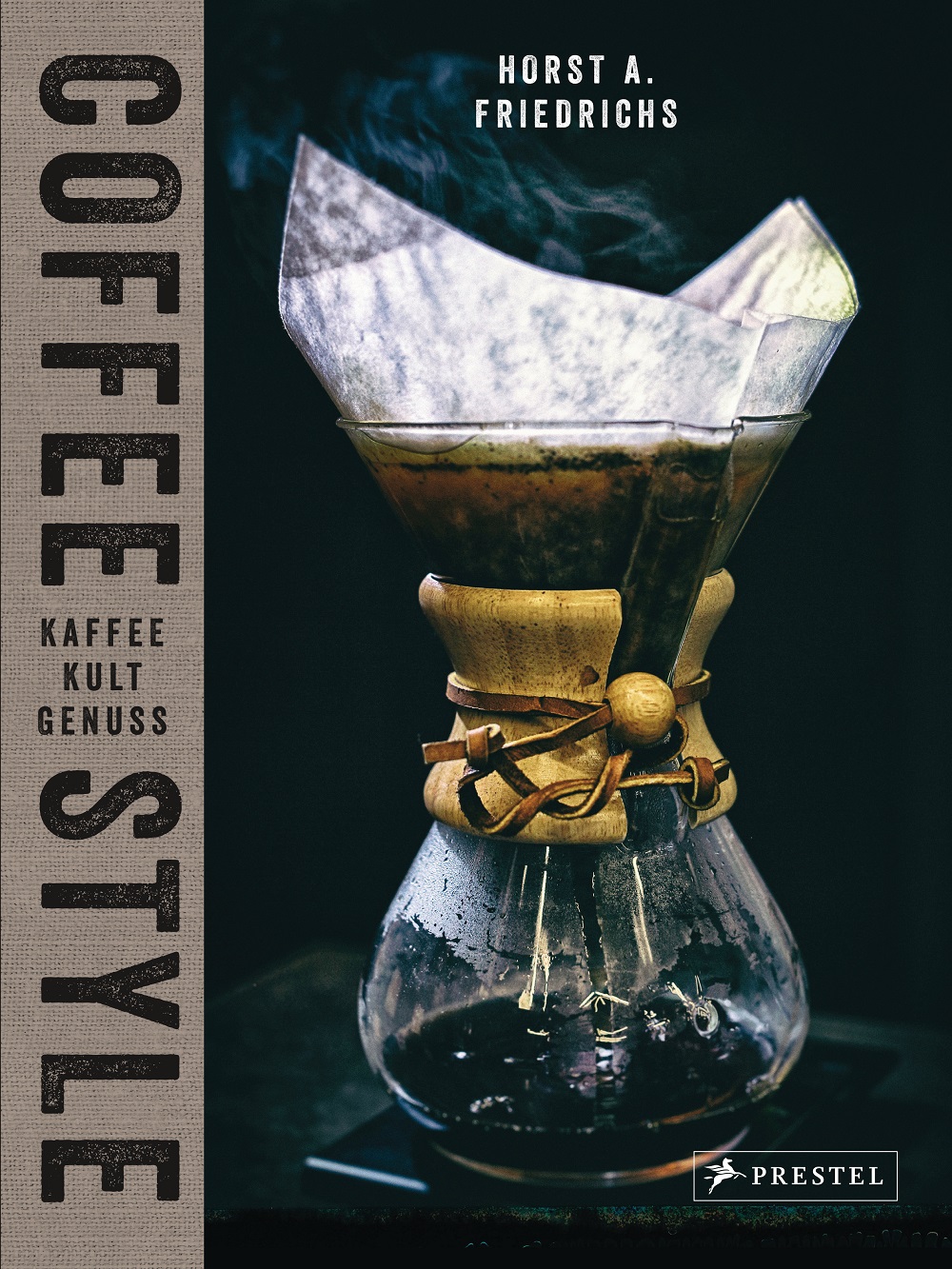 Horst A. Friedrichs & Nora Manthey | "Coffee Style | Kaffee | Kult | Genuss" erschienen im Prestel-Verlag