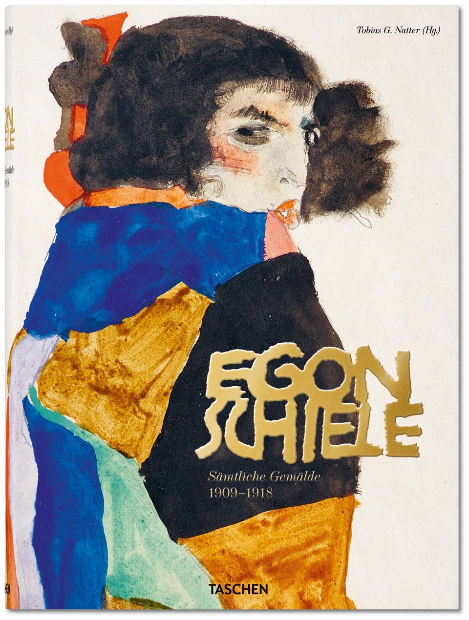 Egon Schiele. Sämtliche Gemälde 1909-1918 | Tobias G. Natter | Hardcover with, 29 x 39,5 cm, 608 Seiten 